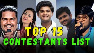 Top 15 Contestants Selection in Indian Idol season 15 [upl. by Acirehs]