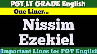 Oneliner On Nissim Ezekiel  Englishliterature  PGT LT GRADE English  Important Lines examplarch [upl. by Nehgam]