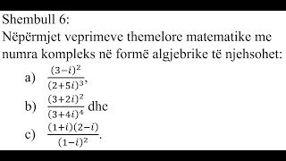 Shembull 6  Numrat kompleks [upl. by Eiznekcam161]