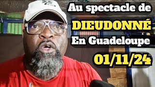 Ruddy TESSIER  Après le spectacle de DIEUDONNÉ et DJAMEL en Guadeloupe du 01112024 [upl. by Ianaj]