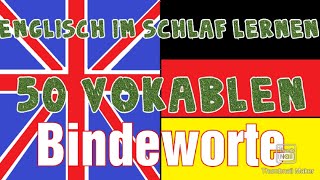 Englisch im schlaf lernen 50 Vokabeln bindeworte Englisch  Deutsch für Anfänger [upl. by Neeluj]