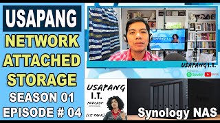 Usapang IT S01E04  Usapang Network Attached Storage NAS Synology [upl. by Nolahs447]