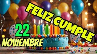 ❤️​18 de NOVIEMBRE✨​🎂​¡Celebra a lo Grande Feliz Cumpleaños [upl. by Trebleht]