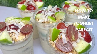 Master the Art of Yoghurt Parfaits and how to make profit  The Easiest amp Healthiest Recipe [upl. by Saudra]