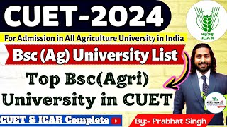 Bsc Agri University in CUET 2024  CUET BSc Agriculture  ICAR BSC Ag Top University CUET ICAR 2024 [upl. by Zinn]