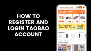 How to Register and Login Taobao Account Through Application [upl. by Aeel645]