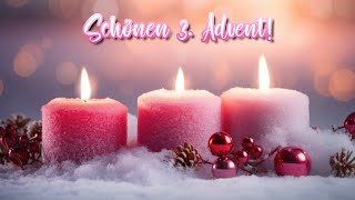 Liebe Grüße zum 3 Advent 🎄🕯️ 🎄🕯️ 🎄🕯️ kostenlos zum Teilen und Verschicken [upl. by Jeremiah]