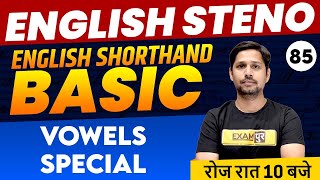 English Steno Preparation  English Shorthand Basic  Vowels Special  By Rudra Sir [upl. by Llieno]