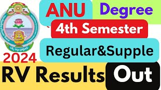 ANU Degree 4th Semester RegularampSupple Revaluation Results Officially Out2024 ismartedu4u177 [upl. by Nnyllatsyrc]