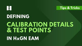 Defining Calibration Details and Test Points in HxGN EAM  DigitalThinker Inc [upl. by Nesyla]