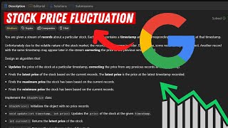 Stock Price Fluctuation  Google Coding Interview Question [upl. by Coumas]