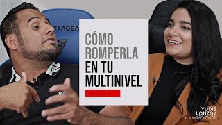 Cómo Romperla en tu MULTINIVEL  Yudis Lonzoy [upl. by Onaled]