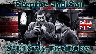 Steptoe and Son S2 E4 SixtyFive Today Episode aired Jan 24 1963 [upl. by Alekehs]