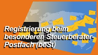 Registrierung beim besonderen elektronischen Steuerberaterpostfach  beSt [upl. by Arerrac170]