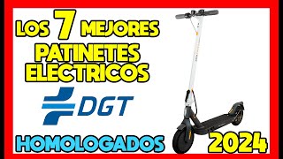 🛴✔️Los 7 Mejores PATINETES ELECTRICOS HOMOLOGADOS DGT con Mejor Calidad Precio de AMAZON 2024 [upl. by Naols54]