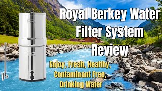 Royal Berkey Water Filter System Review Say Goodbye to Contaminants [upl. by Nyhagen]