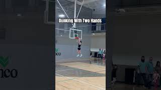 Dunking with one hand and two hands shorts [upl. by Sidhu]