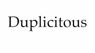 How to Pronounce Duplicitous [upl. by Florio]