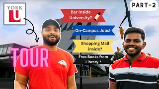 York University  Campus Tour  Oncampus Jobs  Food Outlets  Libraries  Clubs  Part  2 [upl. by Dominga]