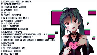 VOCALOID PLAYLIST TO GO INSANE TO [upl. by Wye]