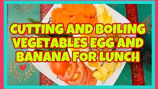 CUTTING AND BOILING VEGETABLES EGG AND BANANA FOR LUNCH cutting vegetables food trending [upl. by Ziza]