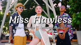 Miss Flawless  Flow G Bosx1ne Ft Sachzna Laparan  Lyric Video [upl. by Ricki89]