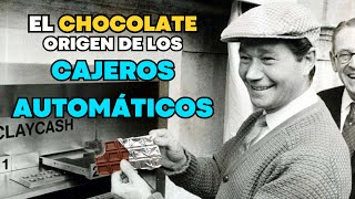 ¿Es el CHOCOLATE el ORIGEN de los CAJEROS AUTOMÁTICOS La historia de John Shepherd Barron 🍫 [upl. by Malkin]