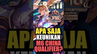 Melihat KEUNIKAN yang ada di M6 China Qualifier [upl. by Allbee658]