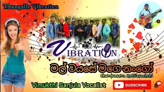 Chandrasena Hettiarachchi  Mal Wayase Mage Nango  Thangalla Vibration Style [upl. by Sidonie]