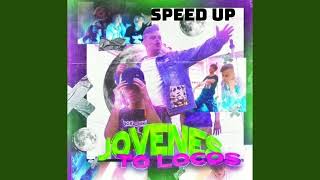 FUNZO Y BABY LOUD  JOVENES TO LOCOS SPEED UP [upl. by Faxan]