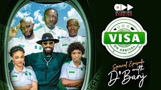 VISA ON ARRIVAL SEASON 5 Special Episode with DBANJ  Comedy  Drama  Nollywood [upl. by Harriette589]