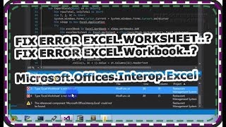 VBNET C  Mengatasi Error quotExcelWorkbook ExcelWorksheet is not definedquot [upl. by Christiansen]