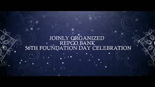 JOINLY ORGANIZED REPCO BANK56TH FOUNDATION DAY CELEBRATIONCC [upl. by Oinotna]