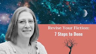 7 Steps to Revising Fiction [upl. by Meadow]