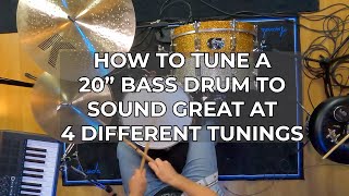 HOW TO TUNE A 20 INCH BASS DRUM TO 4 GREAT SOUNDS [upl. by Ellenid]