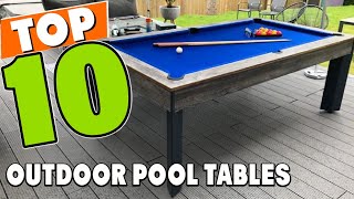 Best Outdoor Pool Table In 2024  Top 10 Outdoor Pool Tables Review [upl. by Noirrad146]