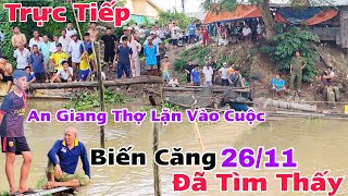 An Giang Thợ Lặn Vào Cuộc Hồi Hộp xem đã tìm thấy [upl. by Haldas560]