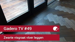 49 Zwarte Visgraat vloer leggen [upl. by Charmine]