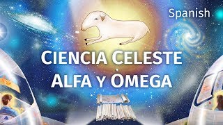 Nueva Revelación Alfa y Omega el Autor de la Ciencia Celeste la Primera Escritura Telepática [upl. by Raddie]