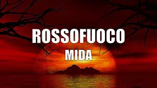 Mida  Rossofuoco TestoLyrics [upl. by Aitenev525]