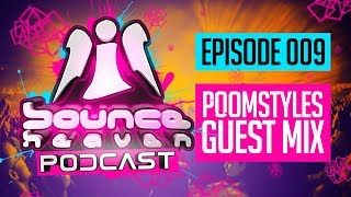 Bounce Heaven Podcast 009  Andy Whitby amp Poomstyles [upl. by Kowtko60]