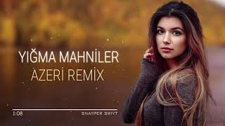 Azeri Remix 2022  Yigma Mahnilar En Yeni Azeri Hit Mahni ✔️✔️✔️ [upl. by Esli]