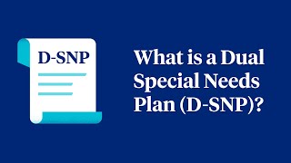 What Are Dual Special Needs Plans DSNP [upl. by Clovis822]