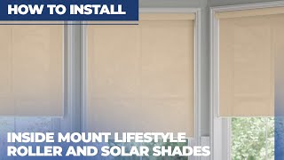 How to Install Inside Mount Lifestyle Roller and Solar Shades [upl. by Speroni439]