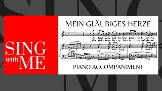 Mein Gläubiges Herze  Accompaniment  Bach [upl. by Sudbury]