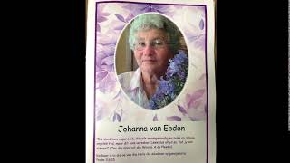 Dankdiens Liefdevolle herinnering aan Johanna van Eeden [upl. by Ruffo950]