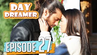 Pehla Panchi  Day Dreamer in Hindi Dubbed Full Episode 27  Erkenci Kus [upl. by Blakeley]