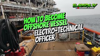 How to become offshore vessel Electrotechnical officer [upl. by Nnav]