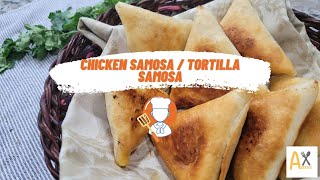 Chicken Samosas Tortilla Samosas Ramadhan special [upl. by Irb531]