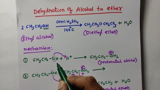 Dehydration of Alcohol to Ether Mechanism Ethers [upl. by Almallah]